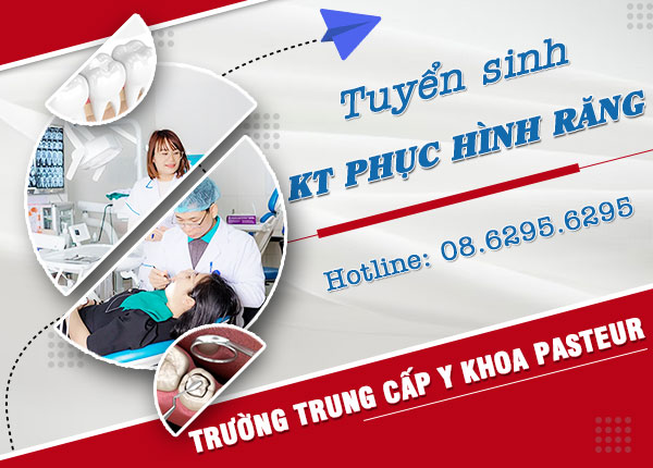 Tuyển sinh Trung cấp Kỹ thuật phục hình răng