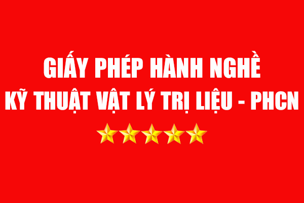 hồ sơ xin Giấy phép Hành Nghề Kỹ Thuật viên Vật lý trị liệu – PHCN