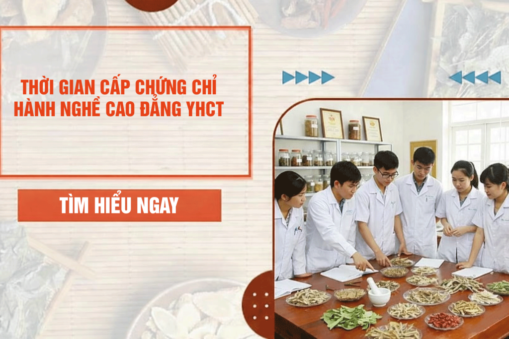Thời gian cấp Chứng chỉ hành nghề Cao đẳng Y học cổ truyền
