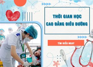 Thời gian học Cao đẳng Điều dưỡng bao lâu?