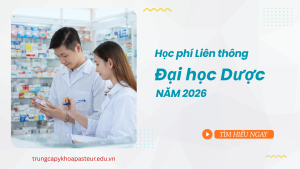 Học phí liên thông Đại học Dược TPHCM bao nhiêu tiền? Phân tích chi tiết từ A–Z